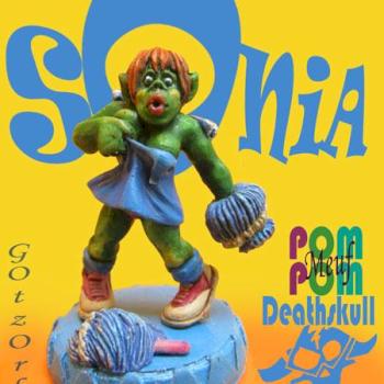 Ork, Sonia Pom pom Meuf deathskull by Gotzork