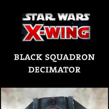 X-Wing Miniatures Black Squadron Decimator by Katan the Unleashed